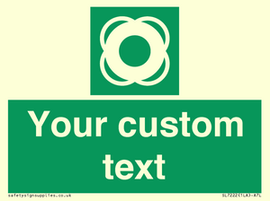 Custom sign safe condition Lifebuoy